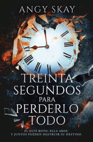 TREINTA SEGUNDOS PARA PERDERLO TODO