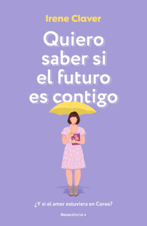 QUIERO SABER SI EL FUTURO ES CONTIGO