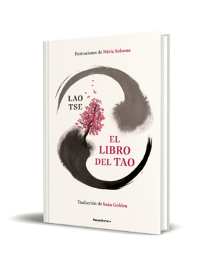 LIBRO DEL TAO, EL (EDICION ILUSTRADA)
