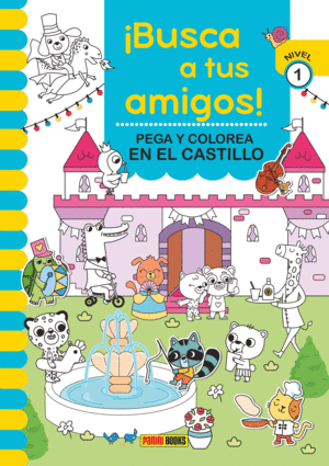 ¡BUSCA A TUS AMIGOS! PEGA Y COLOREA EN EL CASTILLO