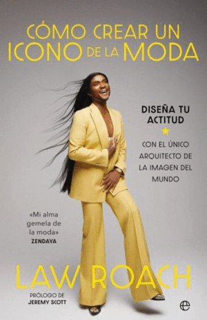 CÓMO CREAR UN ICONO DE LA MODA