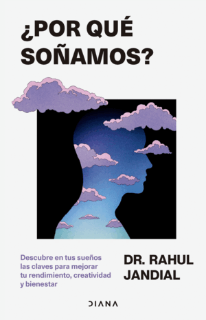 ¿POR QUÉ SOÑAMOS