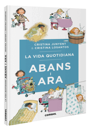 LA VIDA QUOTIDIANA ABANS I ARA