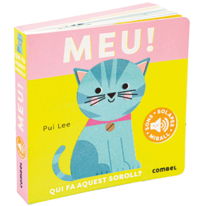 MEU!.QUI FA AQUEST SOROLL?