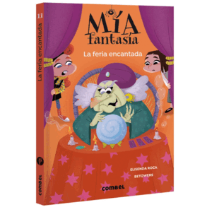 MIA FANTASIA 11. LA FERIA ENCANTADA