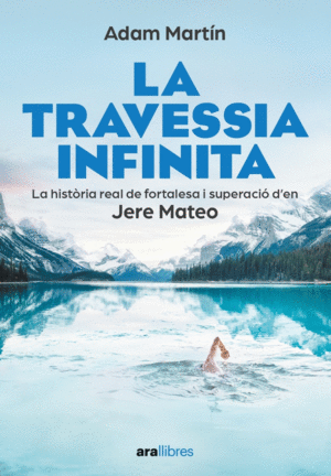 TRAVESSIA INFINITA, LA