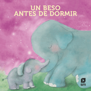 UN BESO ANTES DE DORMIR