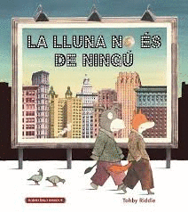 LA LLUNA NO ÉS DE NINGÚ