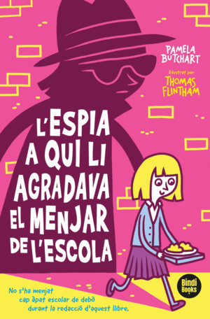 L'ESPIA A QUI LI AGRADA EL DINAR DE L'ESCOLA