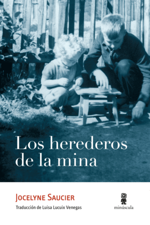 LOS HEREDEROS DE LA MINA