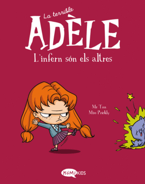 LA TERRIBLE ADÈLE VOL.2 L'INFERN SÓN ELS ALTRES