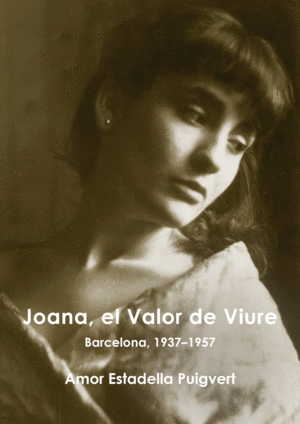 JOANA, EL VALOR DE VIURE