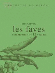 LES FAVES COM PREPARA-LES 12 VEGADES