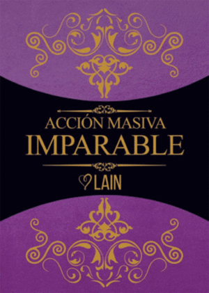 ACCION MASIVA IMPARABLE (VOL. 6)