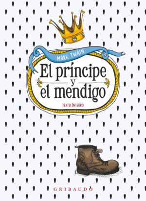 EL PRÍNCIPE Y EL MENDIGO