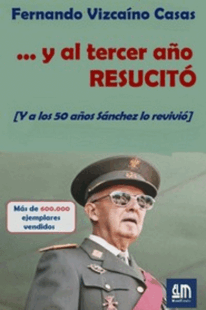 ... Y AL TERCER AÑO, RESUCITÓ