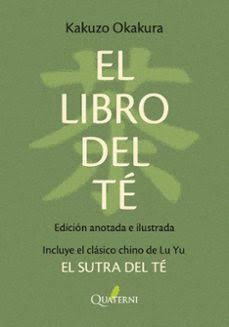 EL LIBRO DEL TÉ. EDICIÓN ANOTADA E ILUSTRADA