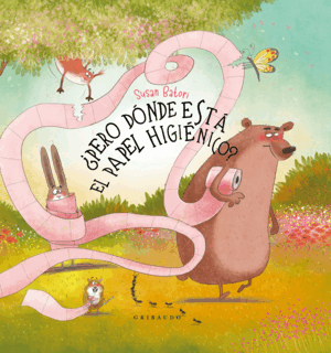 PERO DÓNDE ESTÁ EL PAPEL HIGIÉNICO?