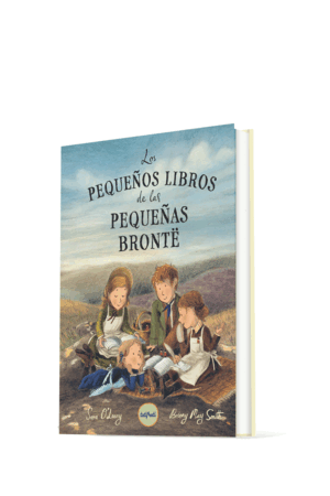 LOS PEQUEÑOS LIBROS DE LAS PEQUEÑAS BRONTË