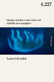 QUATRE MIL DOS-CENTS VINT-I-SET SUÏCIDIS NO EXEMPLARS