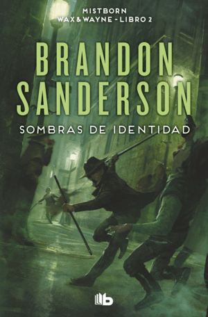 SOMBRAS DE IDENTIDAD (WAX & WAYNE 2)