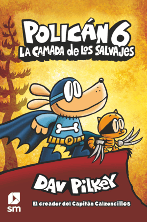 POLICAN 6.LA CAMADA DE LOS SALVAJES