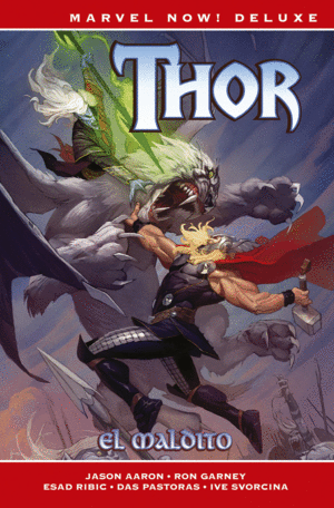 MARVEL NOW! DELUXE THOR. EL MALDITO