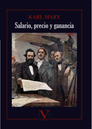 SALARIO, PRECIO Y GANANCIA