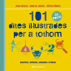 101 DITES ILLUSTRADES PER A TOTHOM - EVA OLIVARES