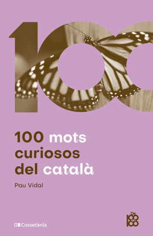 100 MOTS CURIOSOS DEL CATALÀ