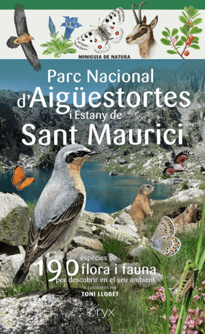 PARC NACIONAL D'AIGÜESTORTES I ESTANY DE SANT MAURICI