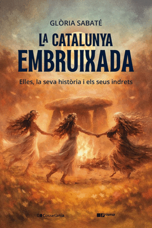 LA CATALUNYA EMBRUIXADA
