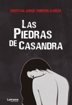 LAS PIEDRAS DE CASANDRA