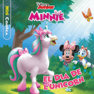 MINNIE. EL DIA DE L UNICORN. MINICONTES