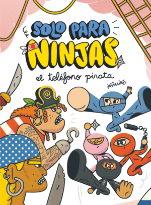 SOLO PARA NINJAS 4 EL TELÉFONO PIRATA