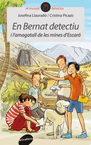 EN BERNAT DETECTIU I L'AMAGATALL DE LES MINES D'ES