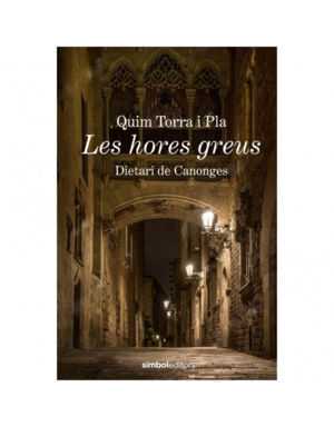 LES HORES GREUS