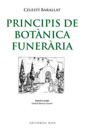 PRINCIPIS DE BOTÀNICA FUNERÀRIA