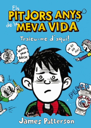 ELS PITJORS ANYS DE LA MEVA VIDA 2. TRAIEU-ME D'AQUÍ