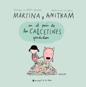 MARTINA Y ANITRAM PAIS CALCETIN PERDIDO