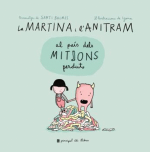 LA MARTINA I ANITRAM PAIS MITJON PERDUT