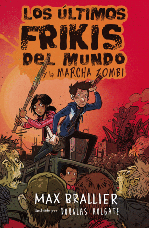 LOS ÚLTIMOS FRIKIS DEL MUNDO 2 Y LA MARCHA ZOMBI