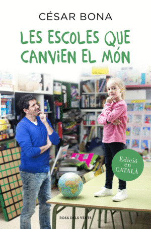 LES ESCOLES QUE CANVIEN EL MÓN