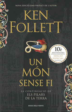 UN MÓN SENSE FI (SAGA ELS PILARS DE LA TERRA 2)