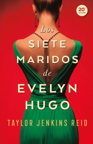 LOS SIETE MARIDOS DE EVELYN HUGO