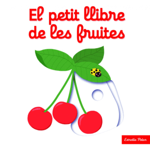PETIT LLIBRE DE LES FRUITES, EL