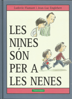 LES NINES SÓN PER A LES NENES