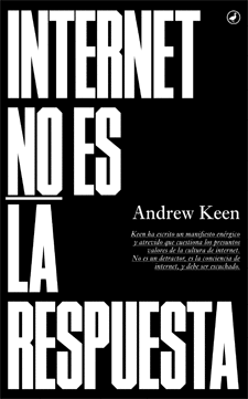 INTERNET NO ES LA RESPUESTA