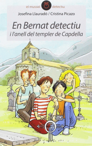 EN BERNAT DETECTIU I L'ANELL DEL TEMPLER DE CAPDEL