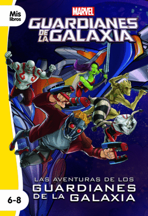 LAS AVENTURAS DE LOS GUARDIANES DE LA GALAXIA. NAR